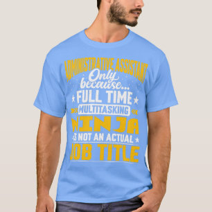 Verwaltung des Verwaltungsassistenten T-Shirt