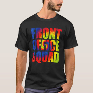 Verwaltungsassistentin Tie Dye Regenbogen Vorder O T-Shirt