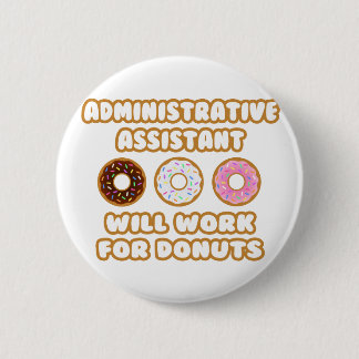 Verwaltungshilfe .. Wird für Donuts arbeiten Button
