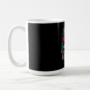Verwandt mit mir zu sein ist das Geschenk, das ich Kaffeetasse