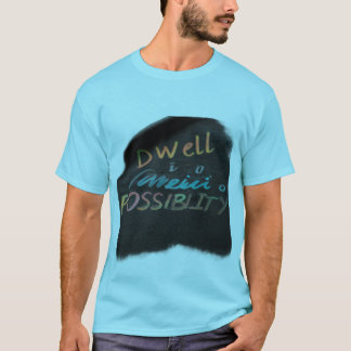 Verweilen T-Shirt
