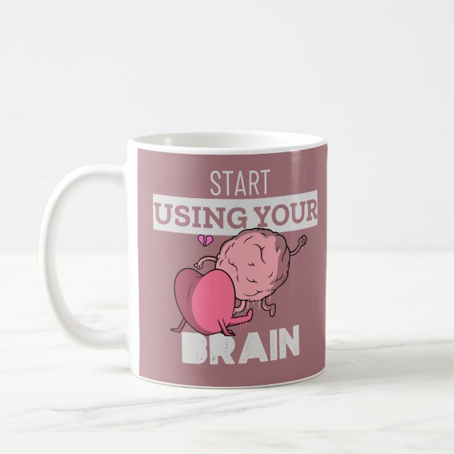 Verwenden Sie Ihr Gehirn | Funny Brain Design Kaffeetasse (Links)