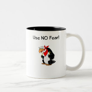 Verwenden Sie KEINE Furcht! Zweifarbige Tasse