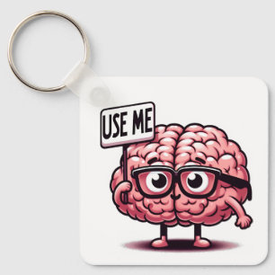 Verwenden Sie Me Funny Brain Schlüsselanhänger