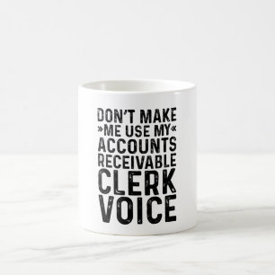 Verwenden Sie nicht meine Debitorenbuchhalterin Kaffeetasse