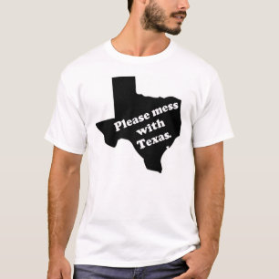 Verwirren Sie bitte mit Texas T-Shirt