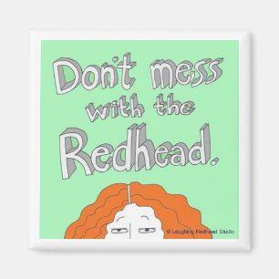 Verwirren Sie nicht mit dem Redhead. Magnet