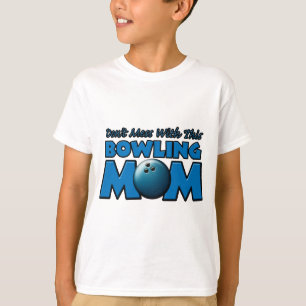 Verwirren Sie nicht mit dieser Bowlings-Mama T-Shirt