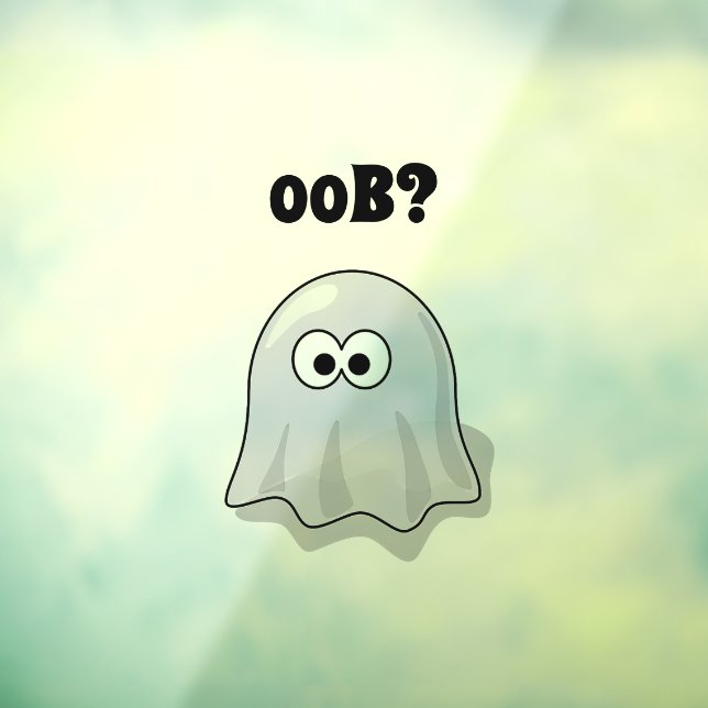Verwirrte Geister sagt "Oob"? Funny Halloween Cart Fensteraufkleber (Blatt 3)