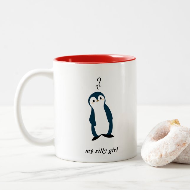 Verwirrte Pinguin-Tasse | Mein Albernes Mädchen Zweifarbige Tasse (Mit Donut)