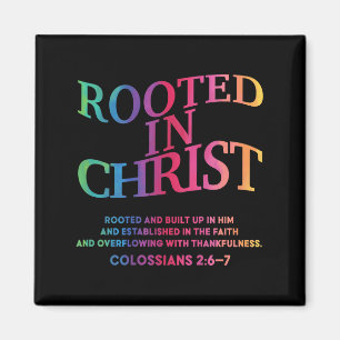 Verwurzelt in Christus ist König christlicher Jesu Magnet