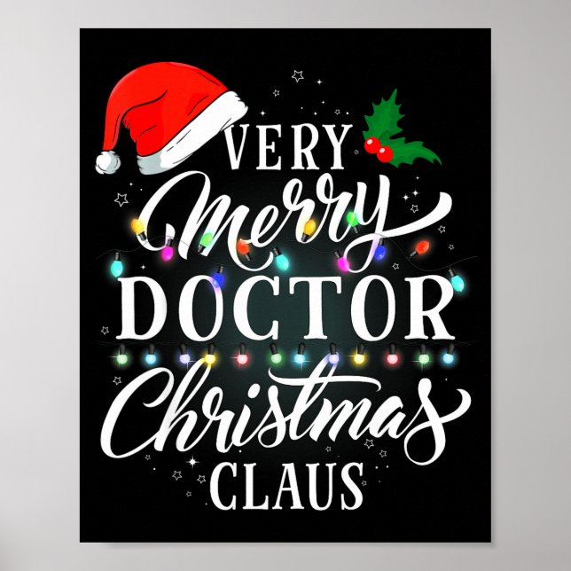Very Merry Doctor Christmas Claus Pajamas  Poster (Vorne)