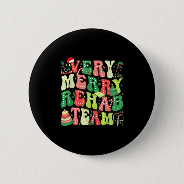 Very Merry Rehab Team Christmas Physical Therast  Button (Vorderseite)