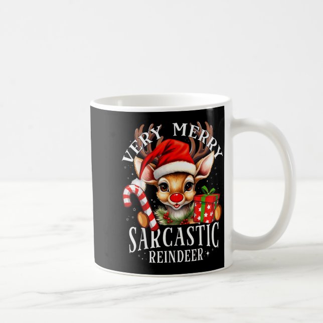 Very Merry Sarcastic Reindeer Matching Christmas  Kaffeetasse (Rechts)