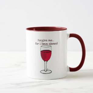 VERZEIHEN SIE MIR FÜR MICH HABEN ZINNED… TASSE