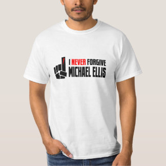 Verzeihen Sie nie Michael Ellis T-Shirt
