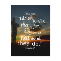 Verzeihung der Bibel Verse Vergib ihnen Luke 23:34