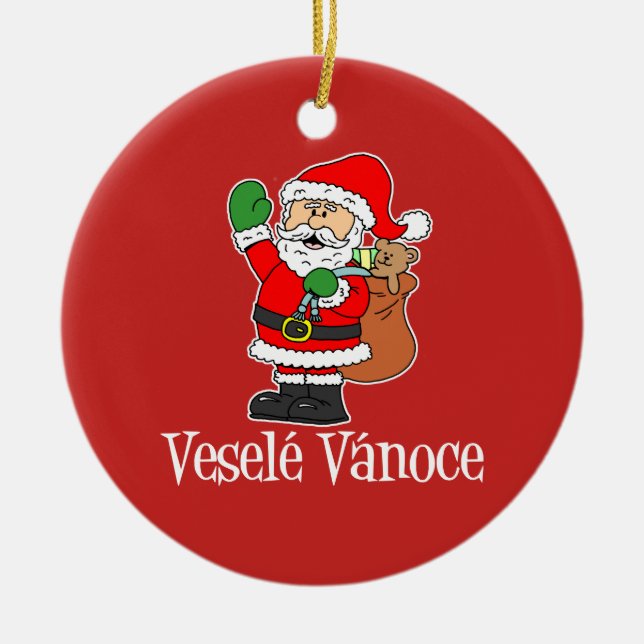 Vesele Vanoce tschechisches Weihnachten Sankt Keramik Ornament (Vorne)