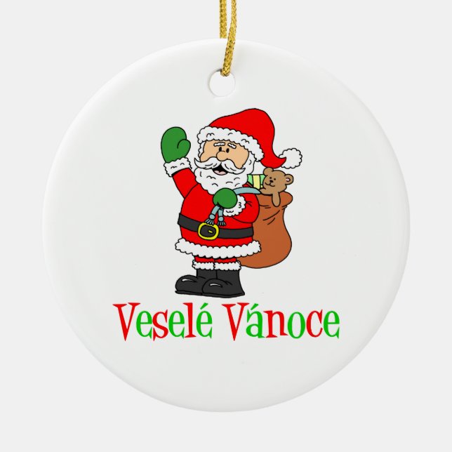 Vesele Vanoce tschechisches Weihnachten Sankt Keramik Ornament (Vorne)