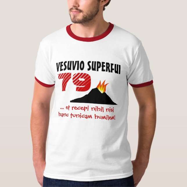 Vesuvio superfui (79) T-Shirt (Vorderseite)