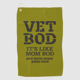Vet Bod It’s Like Mom Bod But With More Knee Pain  Golfhandtuch