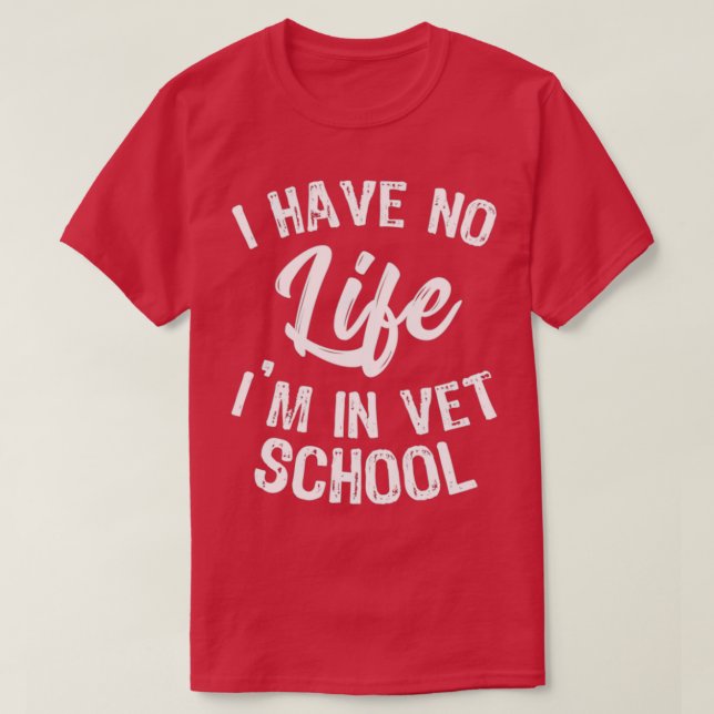 Vet School Funny Vet Student T-Shirt (Design vorne)