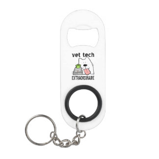 Vet Tech Extraordinator Schlüsselanhängerflaschenöffner