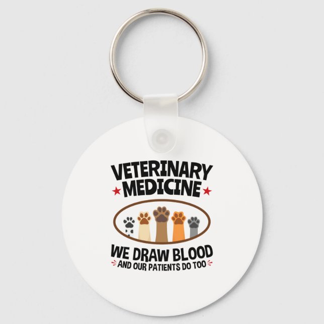 Vet Tech Veterinarian Funny Draw Blood Quote  Schlüsselanhänger (Vorderseite)