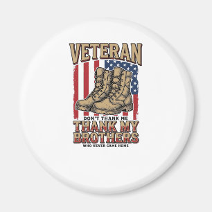 Veteran Danke Meinen Brüdern Vintage Militär-Shirt Magnet