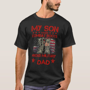 Veteran Day Mein Sohn trägt Kampfstiefel Proud Mil T-Shirt