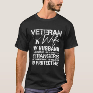 Veteran Ehefrau Women Army Ehemann Soldier Veteran T-Shirt