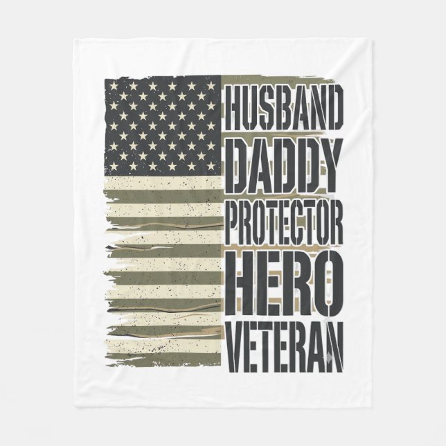 Veteran Ehemann Daddy Beschützer Held Flagge Shirt Fleecedecke (Vorderseite)