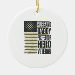 Veteran Ehemann Daddy Beschützer Held Flagge Shirt Keramik Ornament