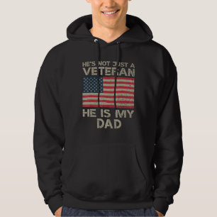 VETERAN He Is My DAD US Flag Veterans Day For Son Hoodie