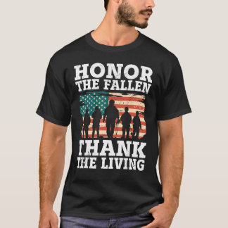 Veteran Honor The Fallen Patriotic Veterans Day T-Shirt