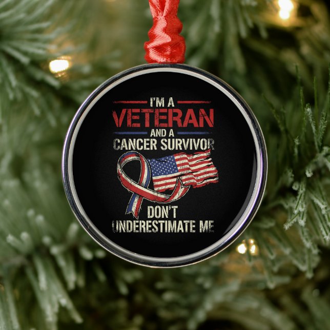 Veteran Krebspatient Über- oder Unterschätze Mich  Ornament Aus Metall (Baum)