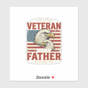 Veteran Like My Father Before Me Eagle T-Shirt_1 Aufkleber
