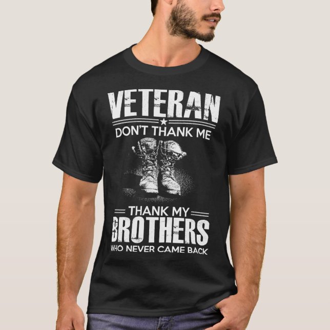 Veteran - nicht ' t danken mir danken meinen T-Shirt (Vorderseite)