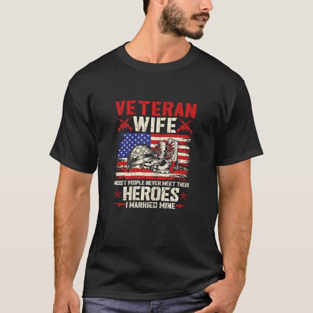 Veteran Wife I Married My Hero US Veteran Army Hus T-Shirt (Vorderseite)