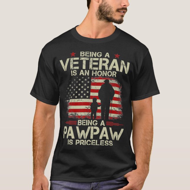 Veteran zu sein ist eine Ehre, Pawpaw zu sein. T-Shirt (Vorderseite)