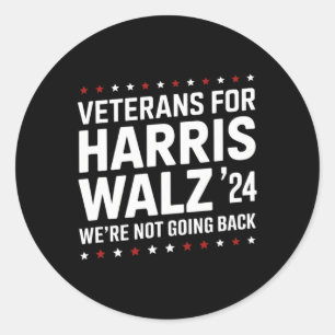 Veteranen für Harris W 24 gingen nicht zurück Runder Aufkleber
