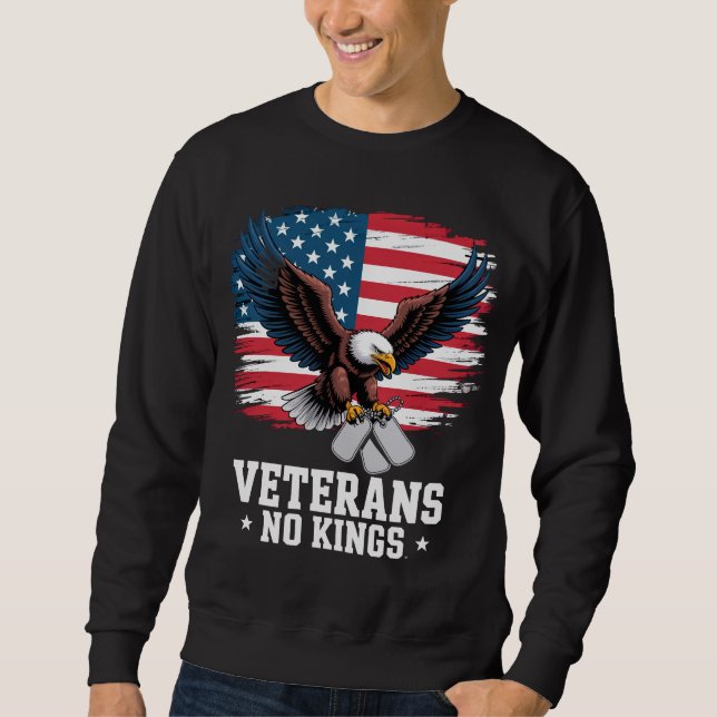 Veteranen Keine Könige Amerikanischer Adler  Sweatshirt (Vorderseite)