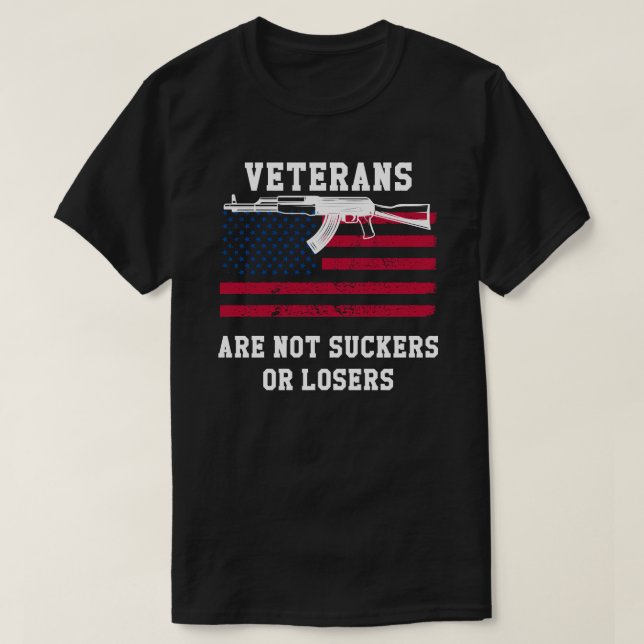 Veteranen sind keine Sucker oder Verlierer Amerika T-Shirt (Design vorne)