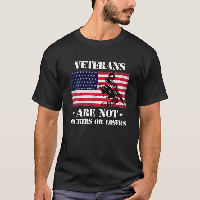 Veteranen sind keine Sucker oder Verlierer T-Shirt (Vorderseite)