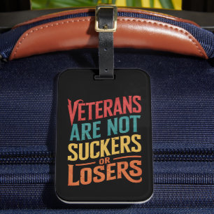 Veteranen sind weder Schwindel noch Verlierer Trum Gepäckanhänger