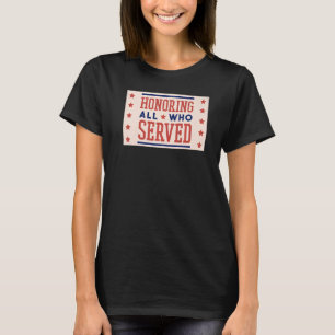 Veteranen-Tag Ehrung aller, die gedient haben Besc T-Shirt