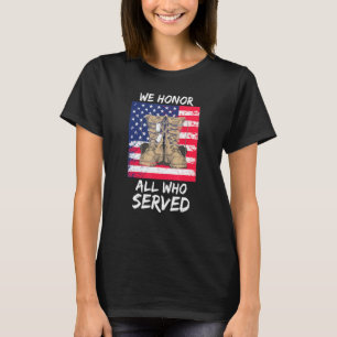 Veteranen-Tag Stolz Vet Wir Ehren Alle Die Gedient T-Shirt