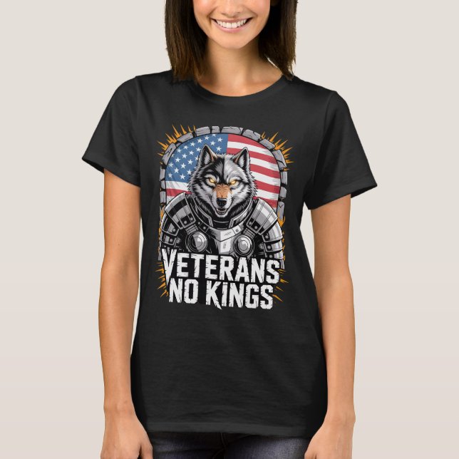 Veterans No Kings Wolf Design for Proud Military T-Shirt (Vorderseite)