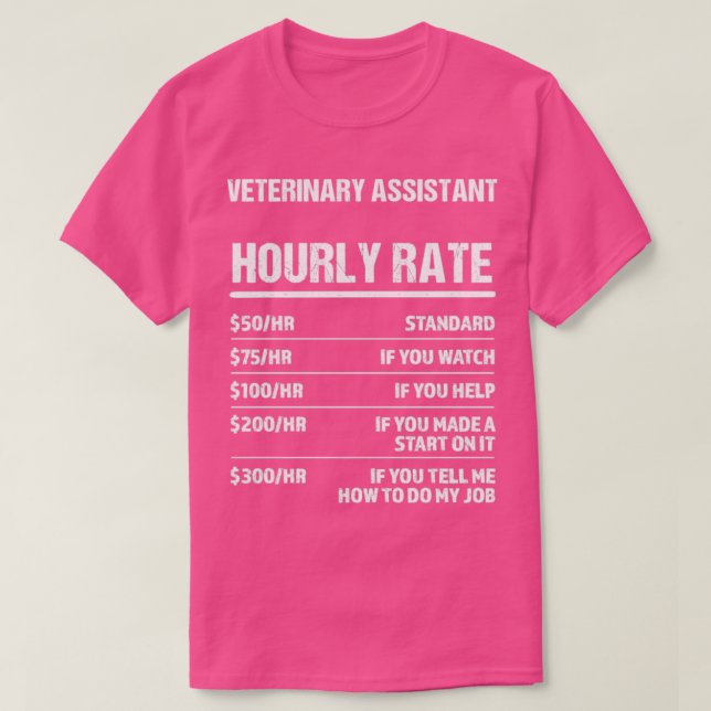 Veterinärassistent Stundensatz Funny Birthday Gi T-Shirt (Design vorne)