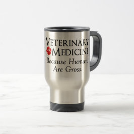 Veterinärmedizin…. Weil Menschen grob sind Reisebecher